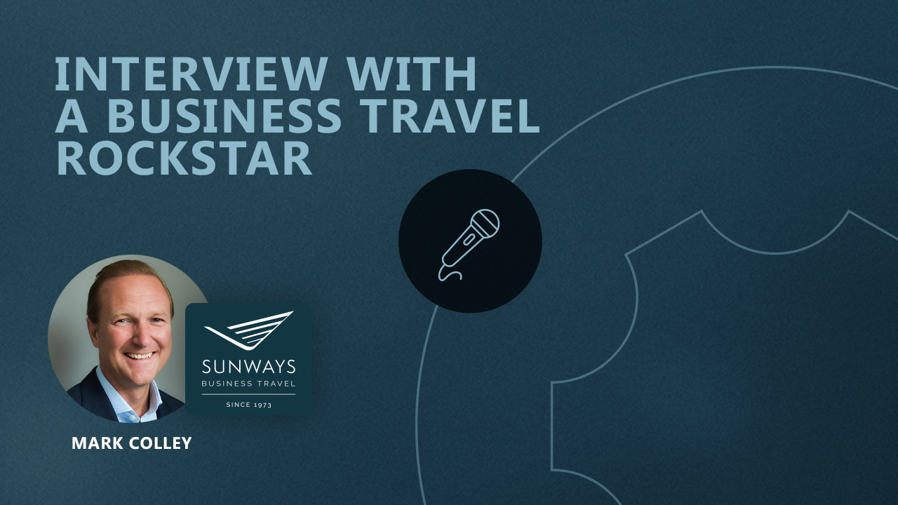 Business Travel Rockstar Interview - Mark Colley